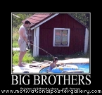 Big Brothers Motivational Poster