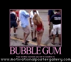 Bubble Gum Motivational Poster