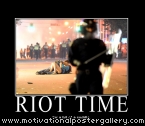 Riot Time Motivational Poster