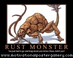 Rust Monster Motivational Poster