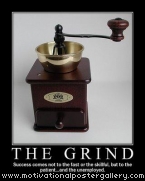 The Grind Motivational Poster
